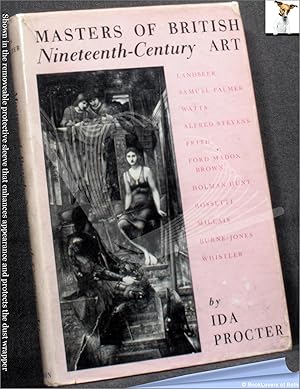 Seller image for Masters of British Nineteenth Century Art: Landseer to Whistler, an Introduction to Their Lives and Work for sale by BookLovers of Bath