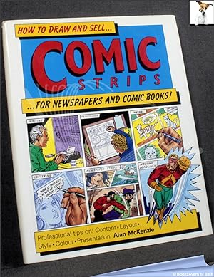 Bild des Verkufers fr How to Draw and Sell Comic Strips for Newspapers and Comic Books! zum Verkauf von BookLovers of Bath