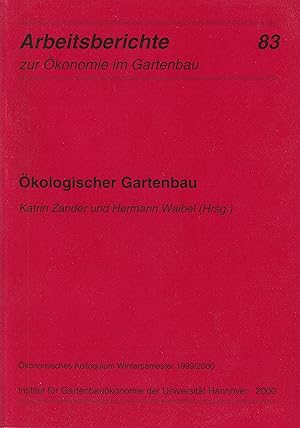 Seller image for kologischer Gartenbau for sale by Clivia Mueller