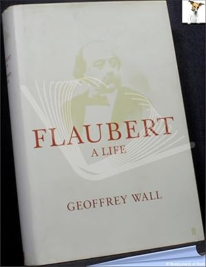 Bild des Verkufers fr Flaubert: A Life zum Verkauf von BookLovers of Bath