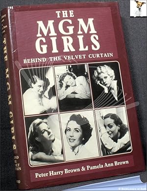 Seller image for The MGM Girls: Behind the Velvet Curtain for sale by BookLovers of Bath