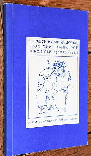 Seller image for A Speech by Mr. W. Morris from the Cambridge Chronicle. 23 February 1878 for sale by Dodman Books