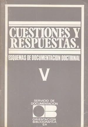 Bild des Verkufers fr CUESTIONES Y RESPUESTAS V (Esquemas de documentacin doctrinal). zum Verkauf von TraperaDeKlaus