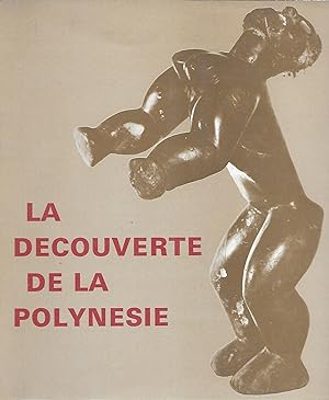 Catalogue de l'exposition : La découverte de la Polynésie.