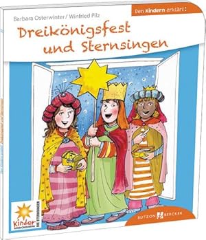 Bild des Verkufers fr Dreiknigsfest und Sternsingen den Kindern erklrt zum Verkauf von Smartbuy