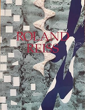Bild des Verkufers fr Roland Reiss: Paintings 1994-1995 zum Verkauf von Reilly Books