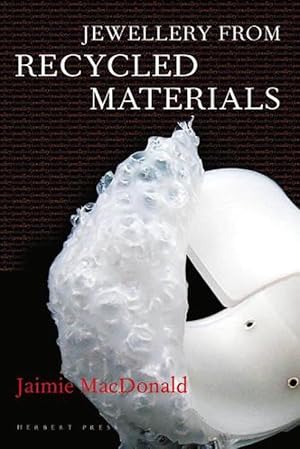 Seller image for Jewellery from Recycled Materials (Paperback) for sale by Grand Eagle Retail