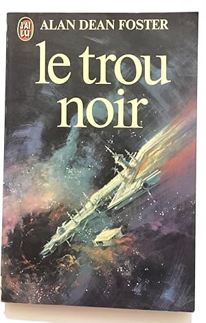 Image du vendeur pour Le trou noir mis en vente par librairie philippe arnaiz