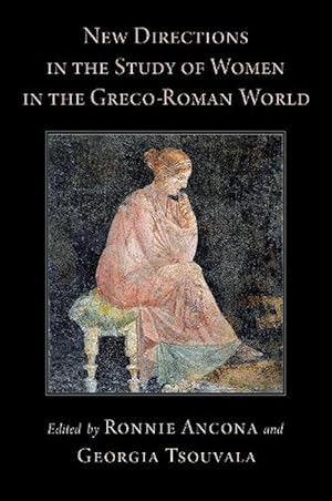 Seller image for New Directions in the Study of Women in the Greco-Roman World (Hardcover) for sale by AussieBookSeller
