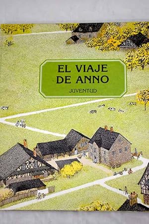 Imagen del vendedor de El viaje de Anno a la venta por Alcan Libros