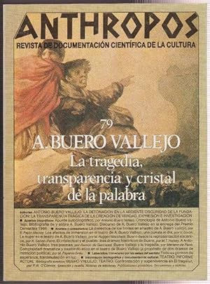 Imagen del vendedor de ANTHROPOS 79. Extraordinario-10. A. Buero Vallejo. La tragedia, transparencia y cristal de la palabra. Revista de Documentacin Cientfica de la Cultura. a la venta por La Librera, Iberoamerikan. Buchhandlung