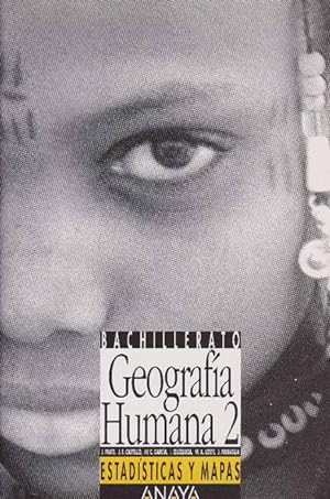 Seller image for Geografa Humana 2. Bachillerato. Estadsticas y mapas. for sale by La Librera, Iberoamerikan. Buchhandlung