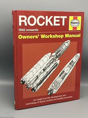 Imagen del vendedor de Rocket Manual: 1942 onwards (Owners' Workshop Manual) a la venta por 84 Charing Cross Road Books, IOBA