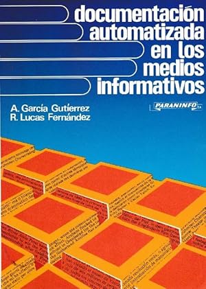 Immagine del venditore per Documentacion automatizada en los medios informativos. venduto da La Librera, Iberoamerikan. Buchhandlung