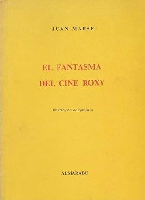 Imagen del vendedor de Fantasma del cine Roxy, El. [Ilustraciones de Bonifacio Alfonso]. a la venta por La Librera, Iberoamerikan. Buchhandlung