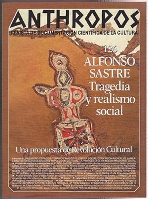 Image du vendeur pour ANTHROPOS 126. Alfonso Sastre. Tragedia y realismo social. Una propuesta de Revolucin Cultural. Revista de Documentacin Cientfica de la Cultura. Coordinador: Francisco Caudet Roca. mis en vente par La Librera, Iberoamerikan. Buchhandlung