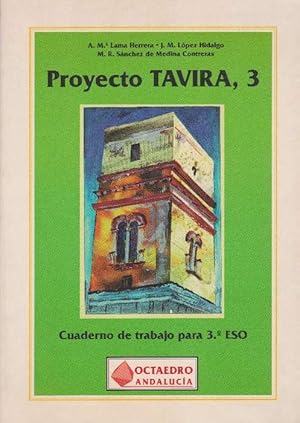 Imagen del vendedor de Proyecto TAVIRA, 3. Cuaderno de trabajo para 3. ESO. a la venta por La Librera, Iberoamerikan. Buchhandlung