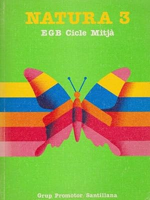 Image du vendeur pour Natura 3. EGB Cicle Mitja. Tercer Nivell d' EGB. mis en vente par La Librera, Iberoamerikan. Buchhandlung