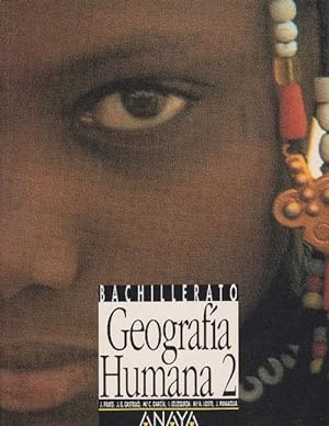 Seller image for Geografa Humana 2. Bachillerato. for sale by La Librera, Iberoamerikan. Buchhandlung