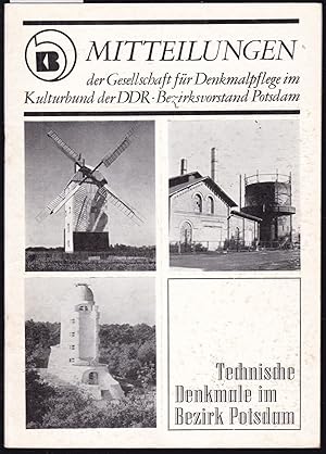 Seller image for Technische Denkmale im Bezirk Ptsdam (= Mitteilungen der Gesellschaft fr Denkmalpflege im Kulturbund der DDR - Bezirksvorstand Potsdam, Heft 4, 1982) for sale by Graphem. Kunst- und Buchantiquariat