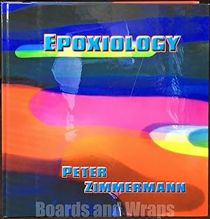 Seller image for Peter Zimmermann Epoxiology for sale by Boards & Wraps