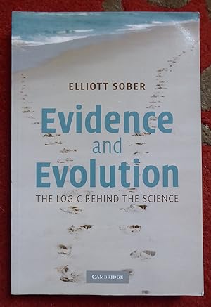 Image du vendeur pour Evidence and Evolution: The Logic Behind the Science mis en vente par Cadeby Books
