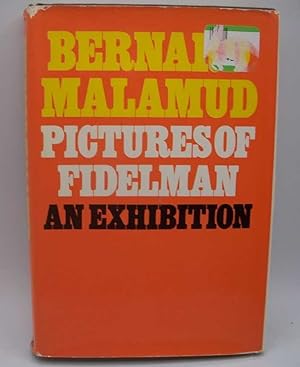 Immagine del venditore per Pictures of Fidelman: An Exhibition venduto da Easy Chair Books