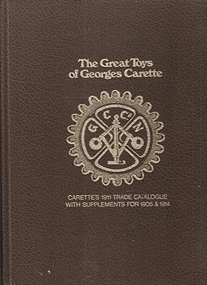 Seller image for The Great Toys of Georges Carette for sale by Snookerybooks