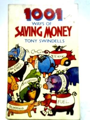Immagine del venditore per 1001 Ways of Saving Money venduto da World of Rare Books