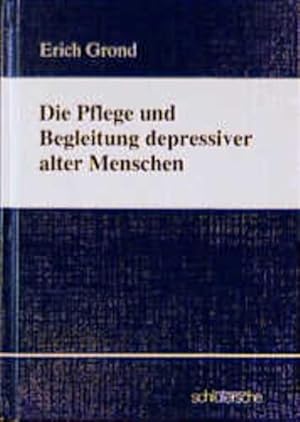 Die Pflege und Begleitung depressiver alter Menschen