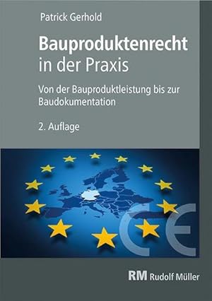 Seller image for Bauproduktenrecht in der Praxis for sale by Rheinberg-Buch Andreas Meier eK