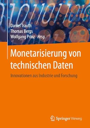 Image du vendeur pour Monetarisierung von technischen Daten mis en vente par BuchWeltWeit Ludwig Meier e.K.