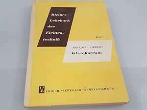 Seller image for Kleines Lehrbuch der Elektrotechnik. Band 1 - Gleichstrom for sale by SIGA eG