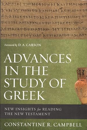 Immagine del venditore per Advances in the Study of Greek: New Insights for Reading the New Testament venduto da Bookman Books