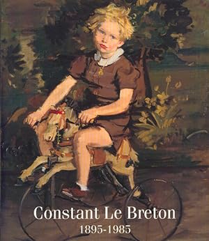 Imagen del vendedor de Constant Le Breton, 1895-1985. a la venta por CorgiPack