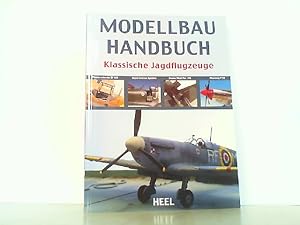 Seller image for Modellbau Handbuch - Klassische Jagdflugzeuge. for sale by Antiquariat Ehbrecht - Preis inkl. MwSt.