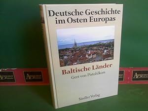 Bild des Verkufers fr Baltische Lnder. (= Deutsche Geschichte im Osten Europas). zum Verkauf von Antiquariat Deinbacher