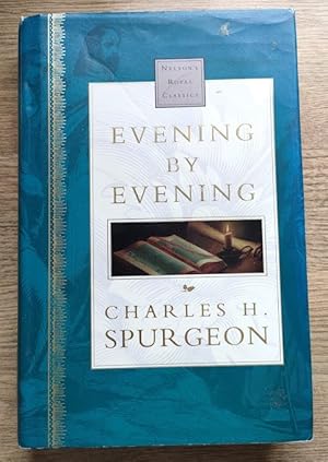 Evening by Evening (Nelson's Royal Classics)