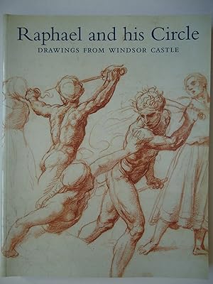 Seller image for RAPHAEL AND HIS CIRCLE. Drawings from Windsor Castle for sale by GfB, the Colchester Bookshop