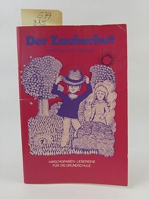 Imagen del vendedor de Der Zauberhut. Hirschgraben-Lesereihe I Deutsch - Neue Heftgruppe Primarstufe: 3./4. Schuljahr a la venta por ANTIQUARIAT Franke BRUDDENBOOKS
