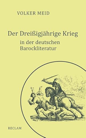 Bild des Verkufers fr Der Dreiigjhrige Krieg in der deutschen Barockliteratur zum Verkauf von antiquariat rotschildt, Per Jendryschik