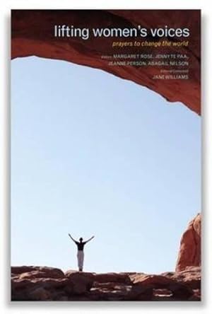 Image du vendeur pour Lifting Women's Voices: Prayers to Change the World mis en vente par WeBuyBooks