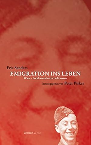 Emigration ins Leben: Wien - London und nicht mehr retour.