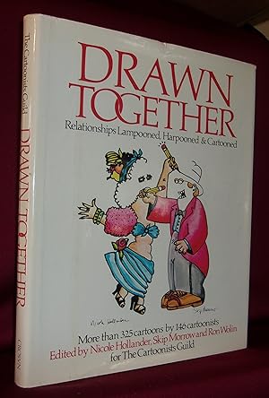 Bild des Verkufers fr DRAWN TOGETHER: Relationships Lampooned, Harpooned, & Cartooned zum Verkauf von BOOKFELLOWS Fine Books, ABAA