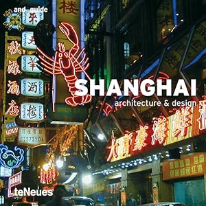 Image du vendeur pour and:guide Shanghai: architecture & design (And Guides): Engl. /Dt. /Franz. /Span. (and guides (architecture & design guides)) mis en vente par Gerald Wollermann