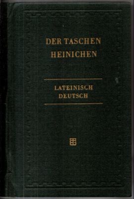 Seller image for Lateinisc-Deutsches Taschenw�rterbuch. Zu den Klassischen und ausgew�hlten mittelalterlichen Autoren auf Grund des Schulw�rterbuches. for sale by Leonardu
