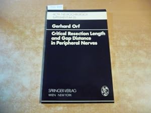 Seller image for Critical resection length and gap distance in peripheral nerves : experimental and morphological studies for sale by Gebrauchtbcherlogistik  H.J. Lauterbach