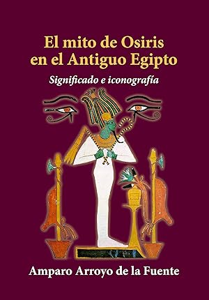 El mito de osiris en el antiguo egipto