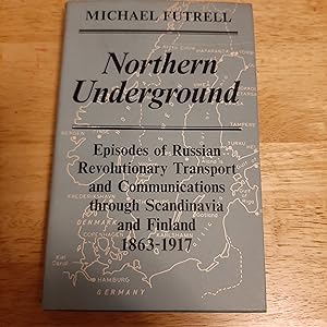 Seller image for Northern Underground for sale by Whitehorse Books