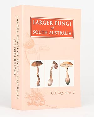 Larger Fungi of South Australia